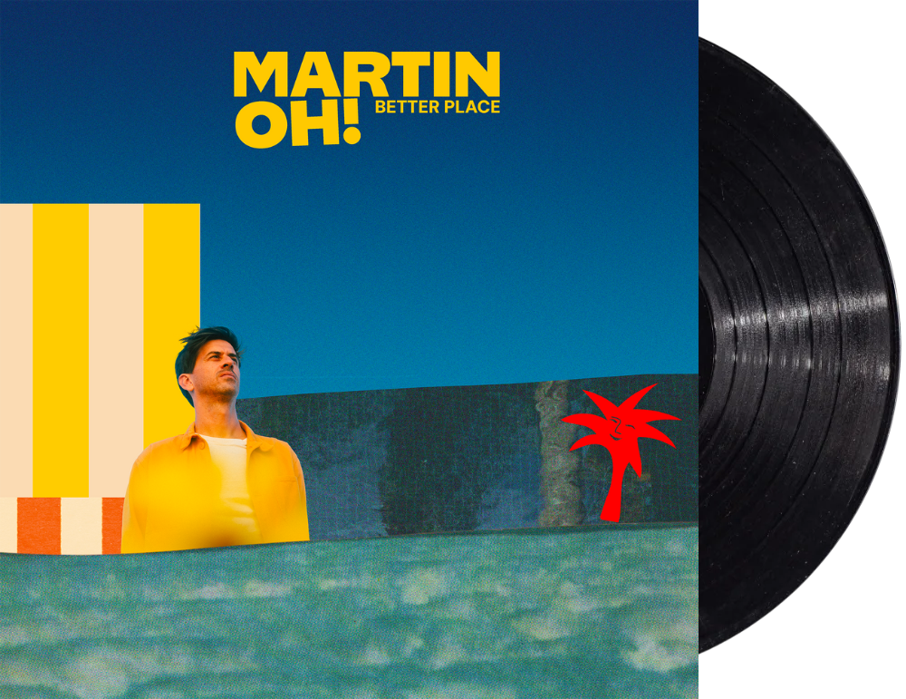 VINYL 33' - MARTIN OH - EP 'BETTER PLACE'